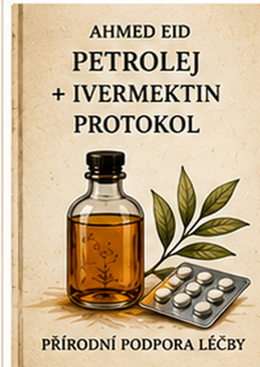 Ahmed Eid: Kerosene + Ivermectin – český protokol